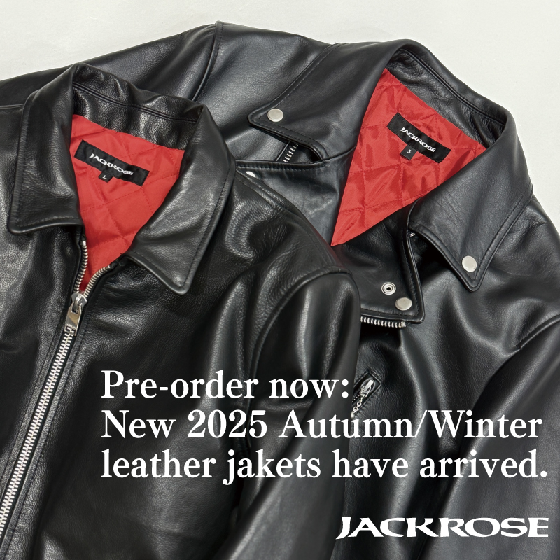 【JACKROSE】レザージャケット 2025モデル 予約販売スタート