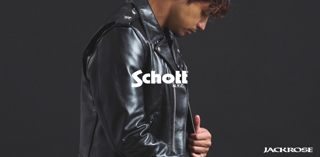 【JACKROSE】Schott