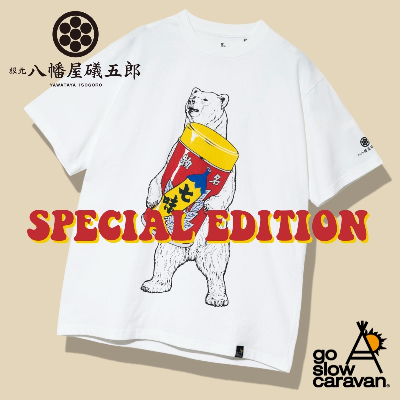 《go slow caravan》GSC須坂店OPEN記念☆八幡屋磯五郎×go slow caravan 七味クマTEE登場！