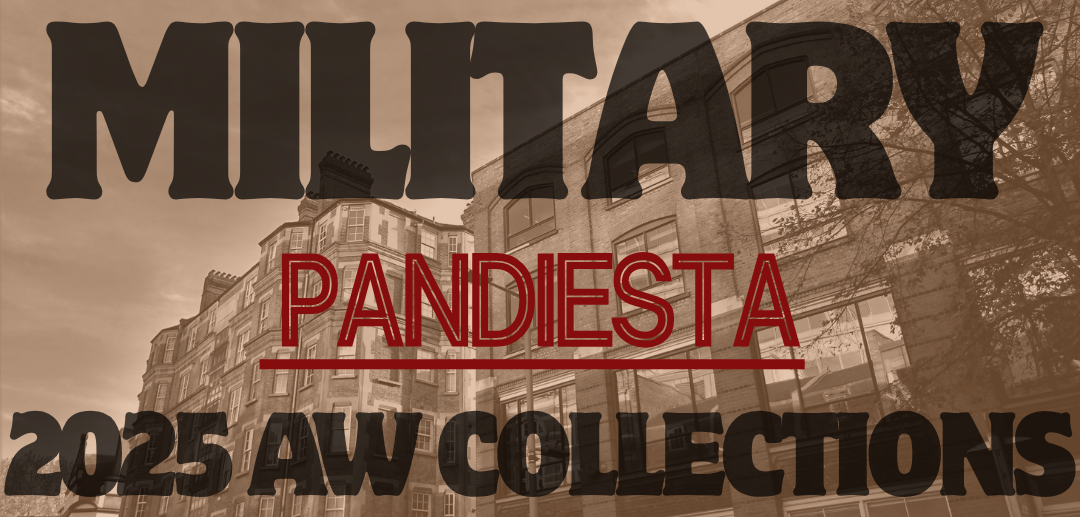 【PANDIESTA】『MILITARY AUTUMN＆WINTER COLLECTIONS』
