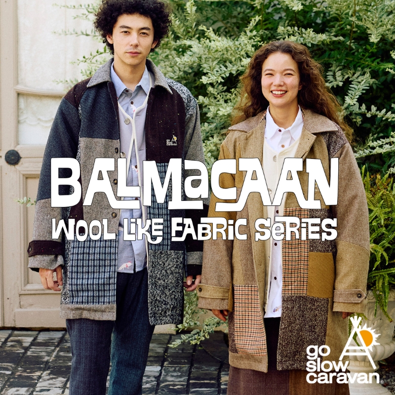 《go slow caravan》WOOL LIKE FABRICシリーズ☆バルマカンコート登場！