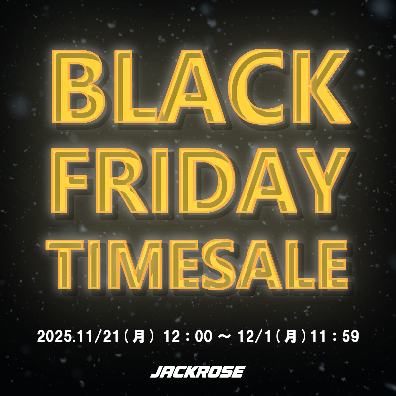 【JACKROSE】タイムセール開催!!