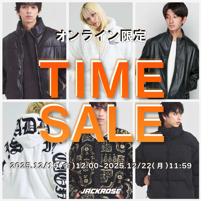 【JACKROSE】タイムセール開催!!
