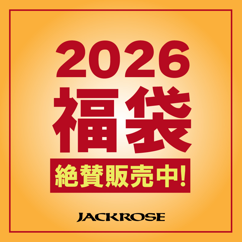 【JACKROSE】2026年福袋が数量限定で絶賛販売中！