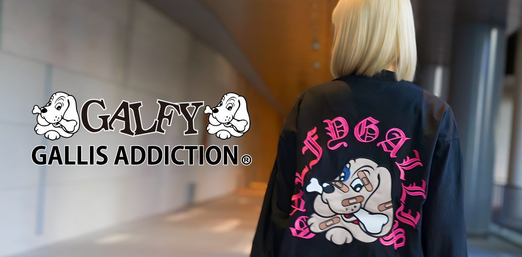 【JACKROSE】GALFY×GALLIS ADDICTION