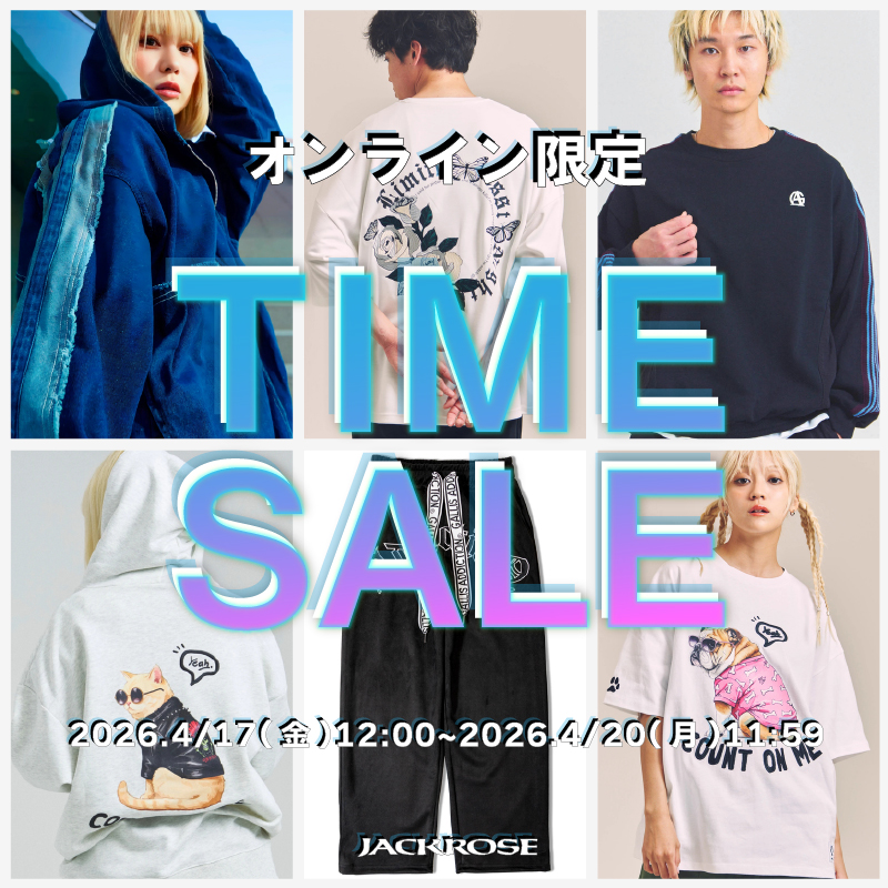 【JACKROSE】タイムセール開催！