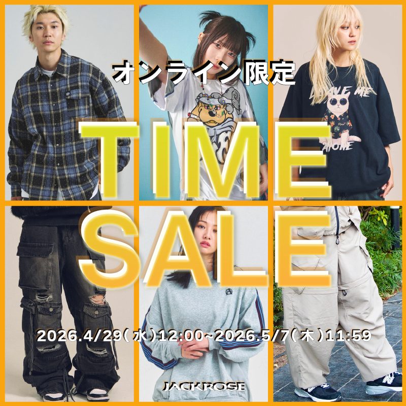 【JACKROSE】タイムセール開催！