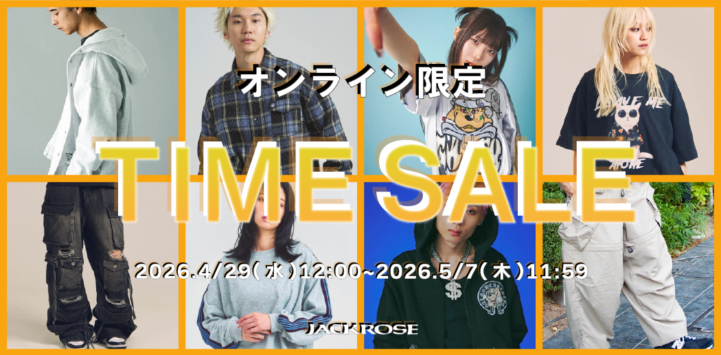 【JACKROSE】タイムセール開催！