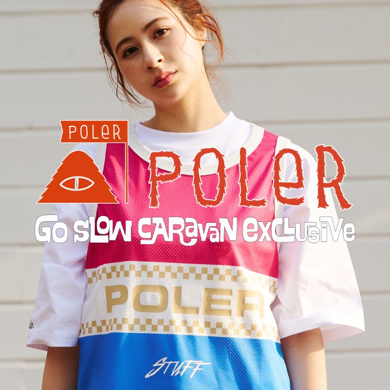 《go slow caravan》POLeR☆GSC直営別注 モトクロスライド着想のメッシュタンクトップ登場！