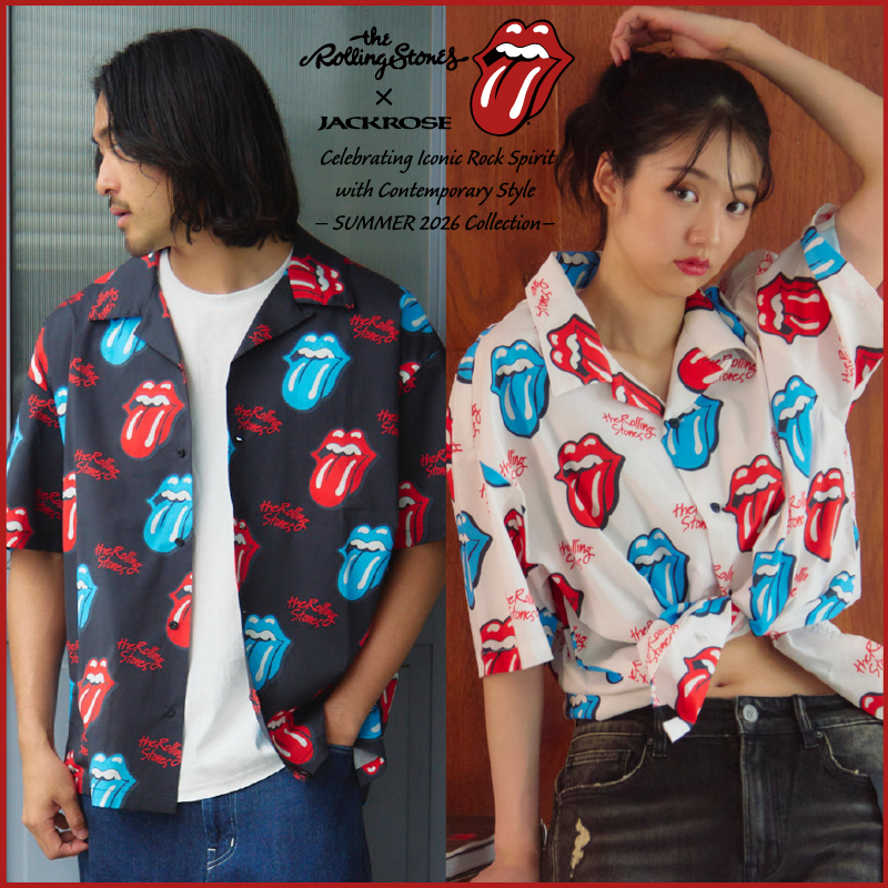 【JACKROSE】『THE ROLLING STONES』の2026年SSコラボアイテムが登場!!