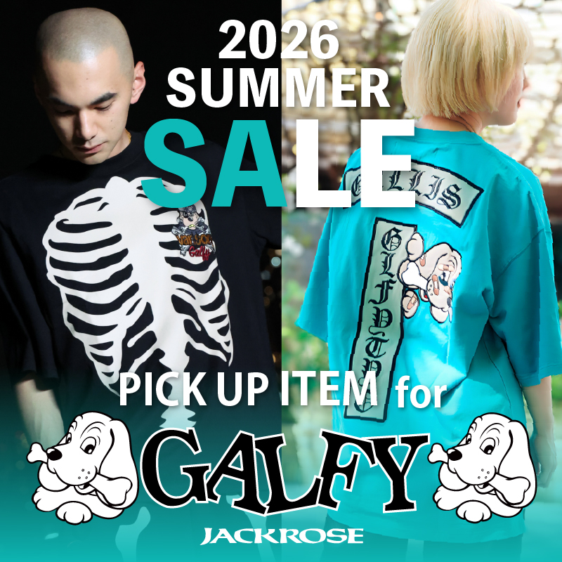 【JACKROSE】大人気GALFYが大幅プライスダウン！今年の夏に映える一着を見つけましょう！