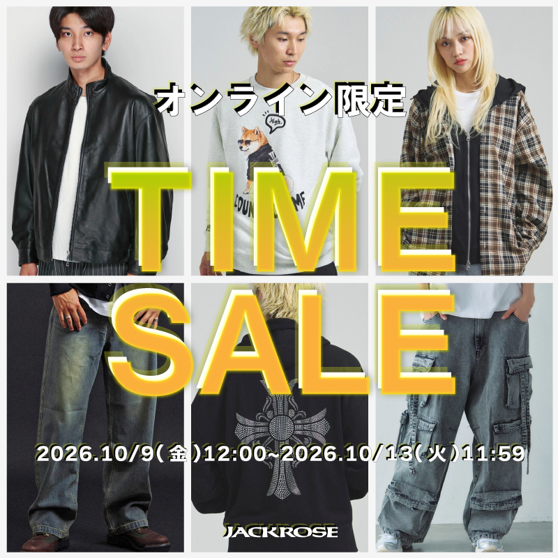 【JACKROSE】タイムセール開催！！