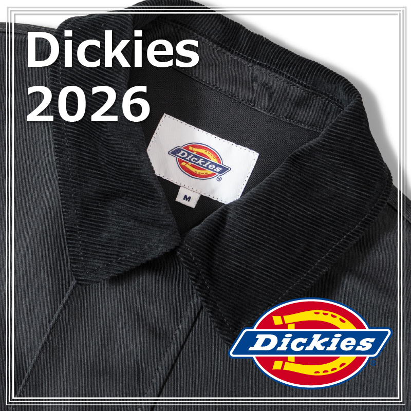 【JACKROSE】Dickiesの2026AW新作アイテムが登場！ストリートスタイルを格上げするワークウェアに注目!!